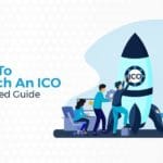 How To Launch An ICO A Detailed Guide 1 min