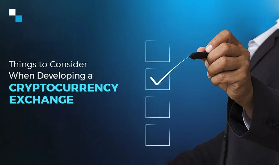 Awọn nkan lati ronu lakoko Ṣiṣẹda paṣipaarọ Cryptocurrency 1