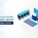 How to Secure your Crypto Exchange with Sign up and Login
