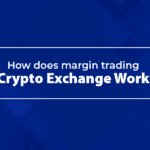 How Does Margin Trading Crypto Work