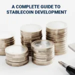 A Complete Guide to Stablecoin Development min