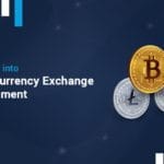 An Insight into Cryptocurrency Exchange Development