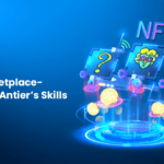 Build An NFT Marketplace Embrace Antiers Skills
