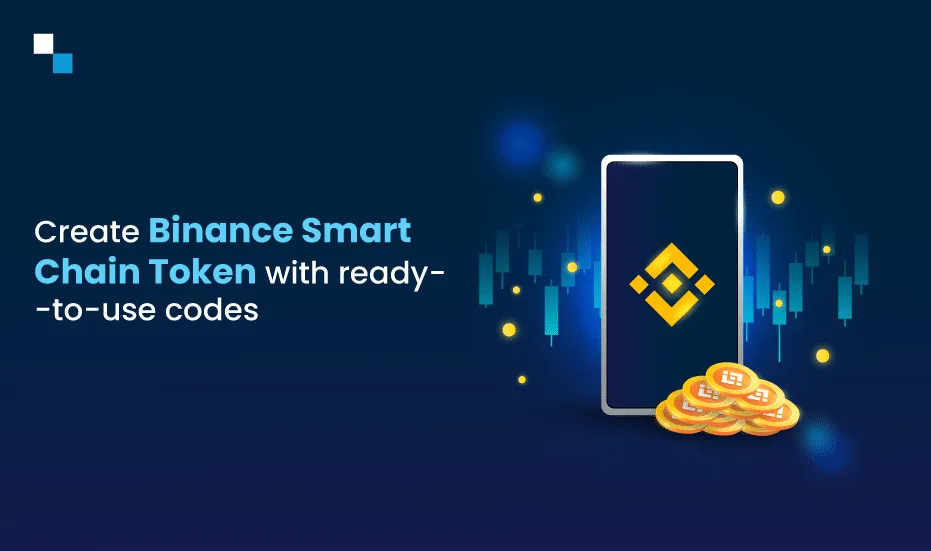 Vytvorte si token inteligentného reťazca Binance s kódmi pripravenými na použitie