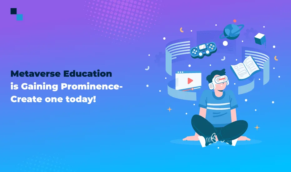 Metaverse билими атактуулукка ээ болууда. Бүгүн аны түзүңүз