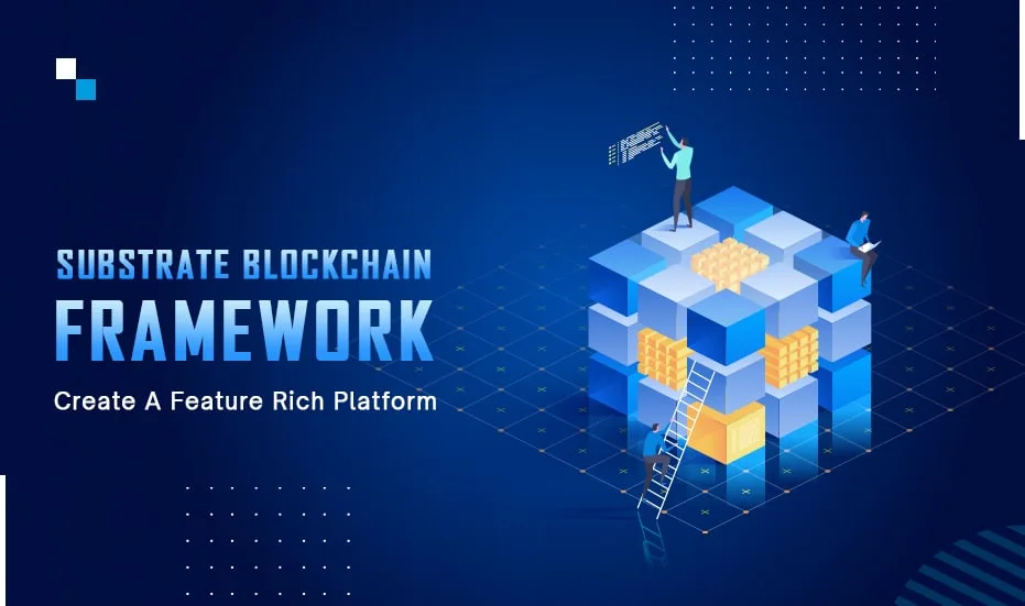 Substrat Blockchain Framework Skab en funktionsrig platform