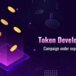 Initiate Your token development campaign under the expert guidance