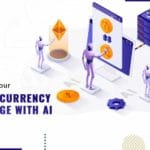 Empower Your Cryptocurrency Exchange With AI Integration