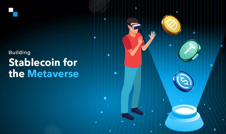 Construire un Stablecoin pour le Métavers