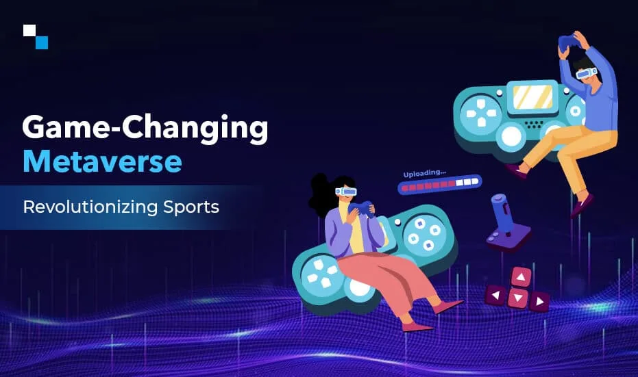 Game Changing Metaverse Revolutionizing Sports