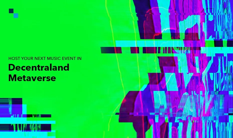 Правядзіце сваё наступнае музычнае мерапрыемства ў Decentraland Metaverse 2
