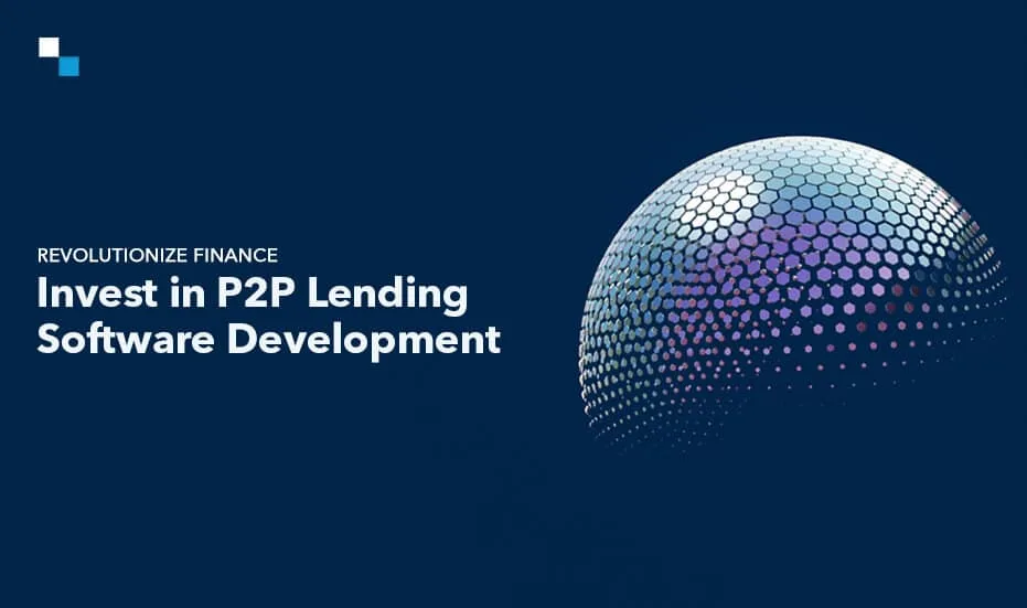 Revolutionieren Sie die Finanzwelt Investieren Sie in die Entwicklung von P2P-Kreditsoftware 1