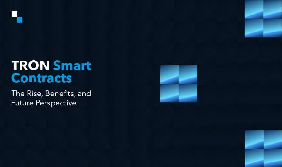 TRON Smart Mikataba Kupanda kwa Faida na Mtazamo wa Baadaye 1 1