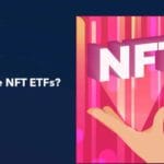 What are NFT ETFs 1 1