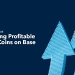 The Ultimate Guide Launching Profitable Meme Coins on Base