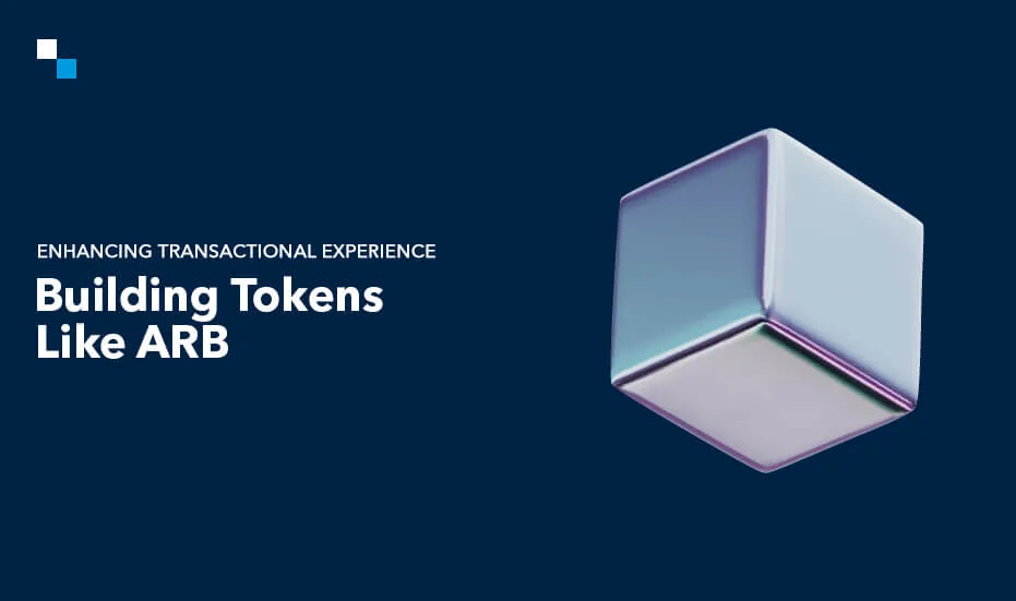 Ntlafatsa Li-Tokens tsa Kaho ea Boiphihlelo ba Transaction Joalo ka ARB