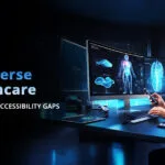 Rola Metaverse Healthcare di Telafîkirina Kêmasiyên Gihîştinê de