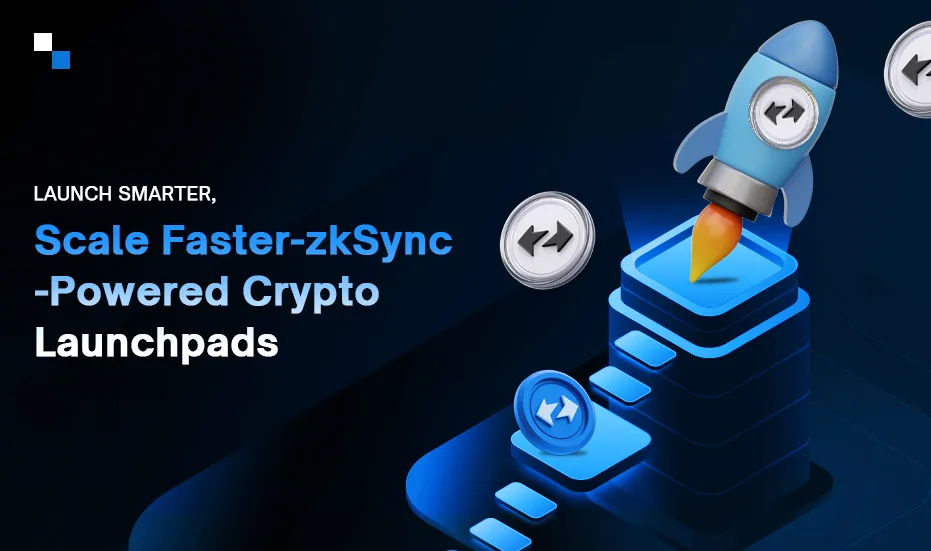 Slimmer lanceren, sneller schalen - zkSync-aangedreven crypto-lanceerplatforms