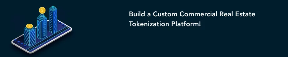 Створіть власну платформу токенізацій комерційної нерухомості!
