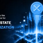 Why XRPL is the Smart Choice for Real Estate Tokenization