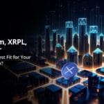 Ethereum, XRPL, or Stellar What’s the Best Fit for Your RWA Platform