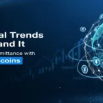 Global Trends က Stablecoins ဖြင့် ပါဝါငွေလွှဲခြင်းကို တောင်းဆိုသည်။