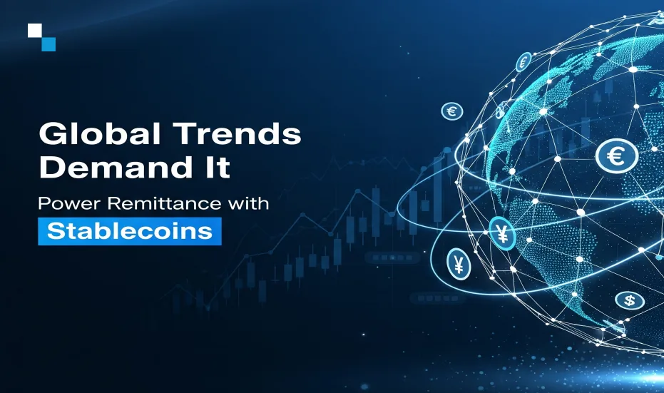Global Trends က Stablecoins ဖြင့် ပါဝါငွေလွှဲခြင်းကို တောင်းဆိုသည်။
