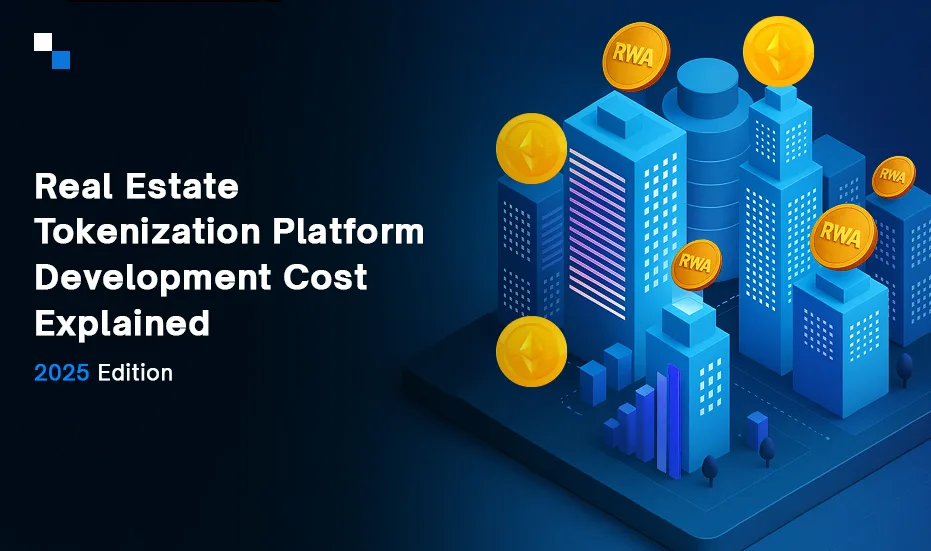 Shpjegimi i Kostos së Zhvillimit të Platformës së Tokenizimit të Pasurive të Paluajtshme, Edicioni 2025