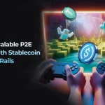 Stablecoin төлем рельсімен масштабталатын P2E ойындарын жасаңыз