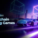 Discover the Best Blockchain Racing Games