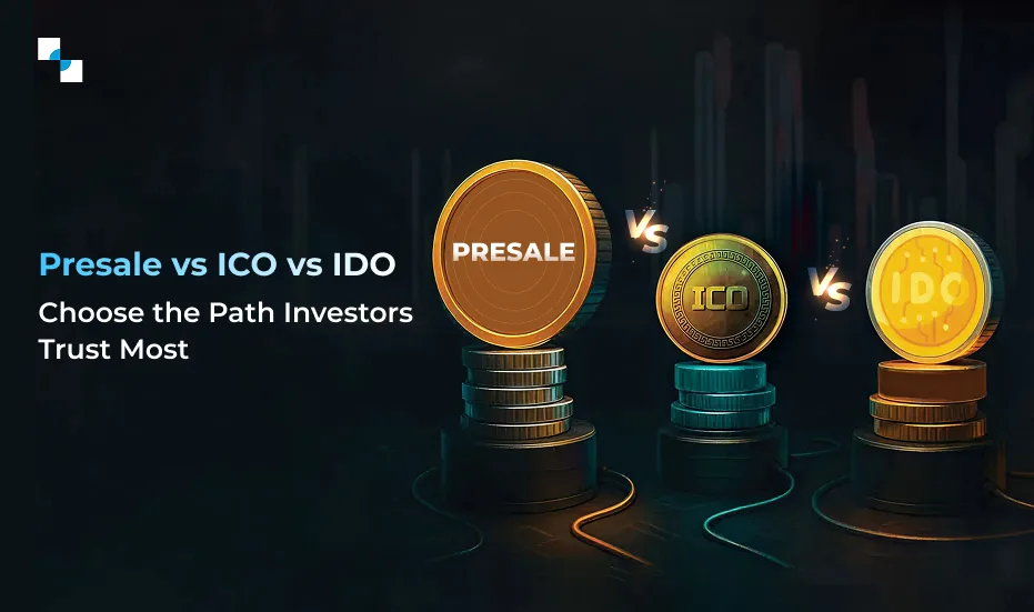 Presale vs ICO vs IDO: Tataiso ea Mothehi ho Mefuta e Sireletsehileng ea Ho bokella chelete