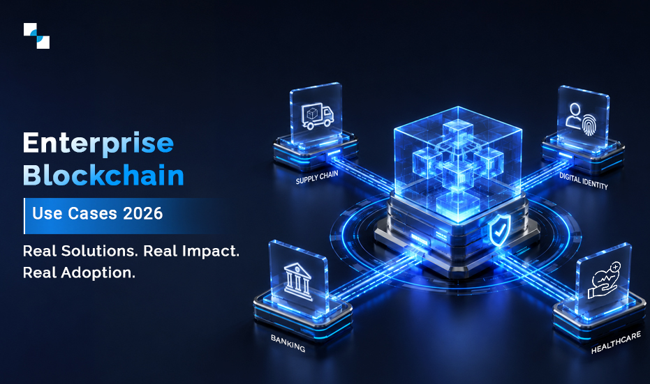 Top 10 Real-World Blockchain Use Cases Driving Enterprise Transformation in 2026