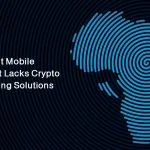 Africa Built Mobile Money Lacks Crypto Neo Banking Solutions