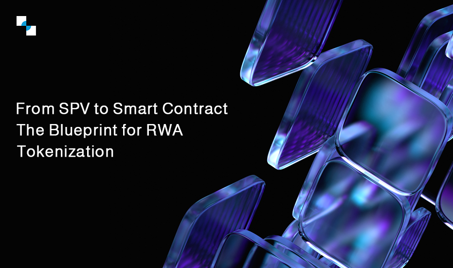 From SPV to Smart Contract The Blueprint for RWA Tokenization2