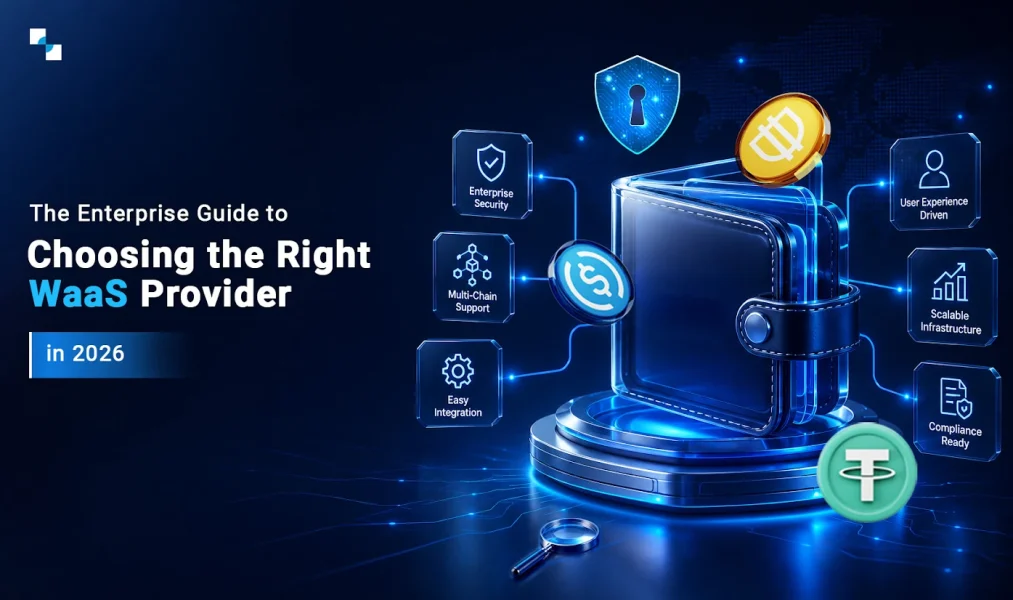 The Enterprise Guide to Choosing the Right WaaS Provider in 2026