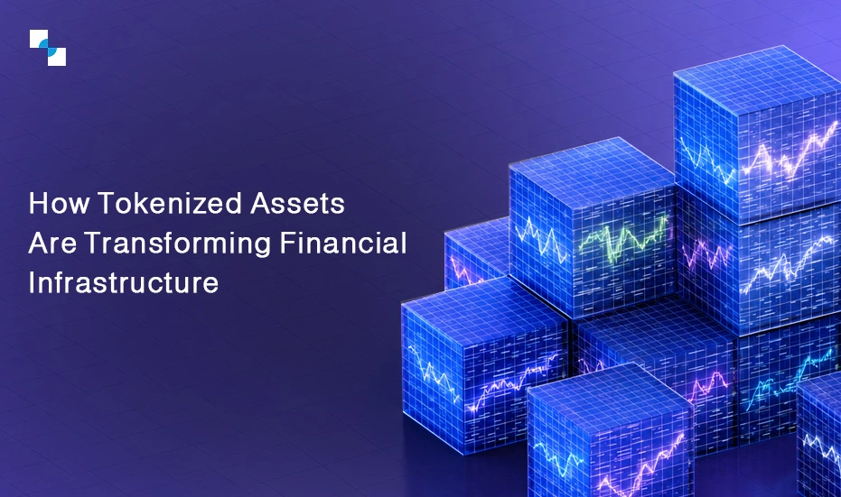 Why Institutional Finance Is Moving Toward Tokenized Infrastructure