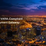 Request a VARA Ready Payment Gateway
