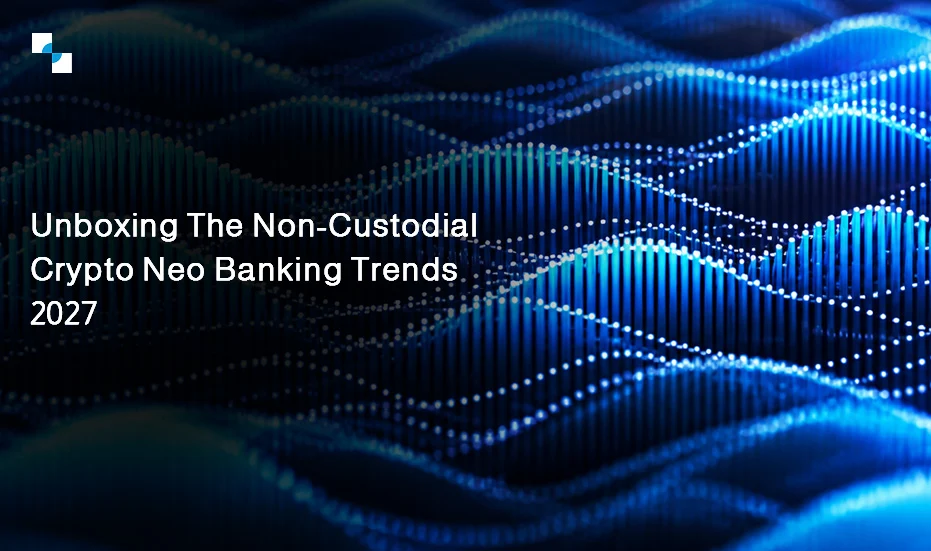 Non Custodial Crypto Neo Banking